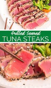 grilled ahi tuna steaks family fresh
