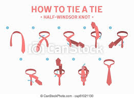 Lift your collar and place the tie around your neck with the front side facing out. How To Tie A Half Windsor Knot Tie Instruction Guide For Making Necktie Isolated Flat Vector Illustration Canstock