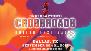 Eric Claptons Crossroads Guitar Festival American