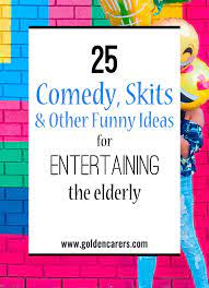 25 comedy skits and other funny ideas