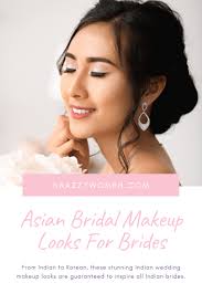 asian bridal makeup looks for brides