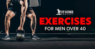 exercises for men over 40 the