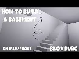 How To Build A Basement Bloxburg Ipad