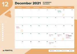 Traditionally it was the most important holiday of the year. The Ultimate 2021 Ecommerce Holiday Calendar Editable Edition Blog Printful