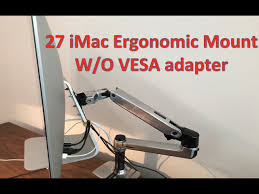 21 Or 27 Imac Ergonomic Mount