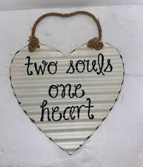 Two Souls One Heart Corrugated Metal