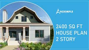 Archimple 2400 Sq Ft House Plans