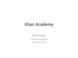Ppt Khan Academy Introduction