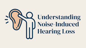 Understanding Noise-Induced Hearing Loss - Live Better Hearing