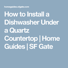 How to install a preformed countertop dishwasher installation relies on two metal brackets that attach at the top and front of the unit. How To Install A Dishwasher Under A Quartz Countertop Cornice Window Treatments Quartz Countertops Summer Hydrangeas