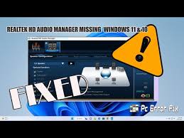 fixed realtek hd audio manager missing