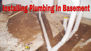 installing plumbing in basement for a