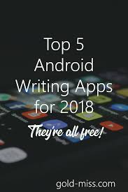 It has a variety of features for things like novels, screenplays, and other similar types of writing work. Top 5 Android Writing Apps For 2018 They Re All Free Ebook Writing Best Writing Apps Writing