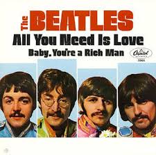 The Beatles All You Need Is Love Baby Youre A Rich Man
