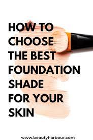 how to choose the best foundation shade
