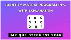 ideny matrix program in c