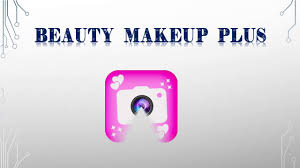 beauty makeup plus app android क ल ए