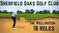 Sherfield Oaks Golf Club - The Wellington | 18 Holes - YouTube