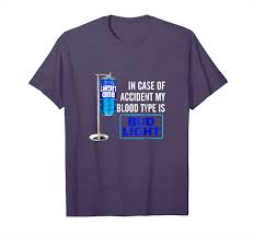 Trends In Case Of Accident My Blood Type Is Bud Light Shirt Unisex T Shirt Tees Design