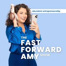 The FastForwardAmy Show: About Perfectly Imperfect Entrepreneurship