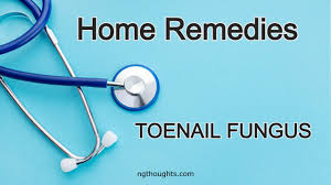 home remes for toenail fungus ng