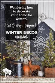 winter decorating ideas to enjoy your
