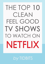 feel good tv shows to watch on