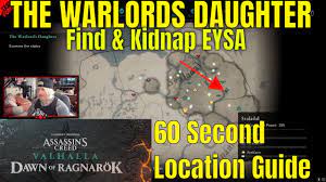 Dawn Of Ragnarok - The Warlords Daughter, FIND AND KIDNAP EYSA (EASY 1 MIN  LOCATION GUIDE) - YouTube
