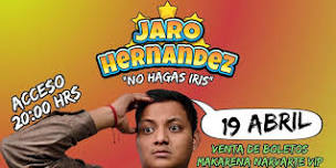 Jaro Hernández | Comedia | CDMX