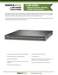 .x gigabit poe+ ports, 24 x gigabit ports, and 4 x shared sfp slots, a console port, a poe power budget of 370 watts, and an advanced layer 2 management feature 24 x gigabit ports. Signamax C 500 48 Port Gigabit Poe Full Power Managed Switch C 500 48 Port Gigabit Poe Full Power Managed Switch Specification Manualzz
