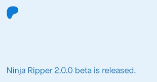Ninja Ripper 2 beta is released 
