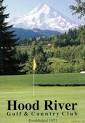 Hood River Golf & Country Club in Hood River, Oregon | foretee.com