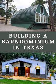 Building A Barndominium In Texas The