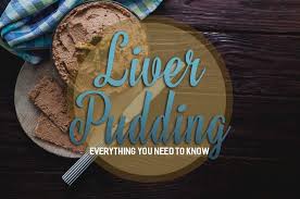 liver pudding what you need to know l