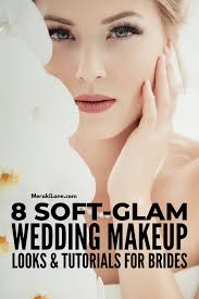 8 soft glam wedding makeup looks and