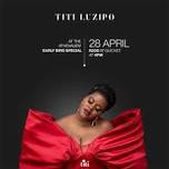 Titi Luzipo - The Homecoming Edition