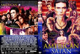 A young band, half from england and half from the u.s., who drop out of college and move to los angeles and the sunset strip to chase their musical dreams. American Satan Dvd Cover Cover Addict Free Dvd Bluray Covers And Movie Posters
