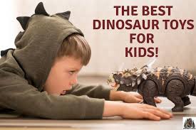 best dinosaur toys for children