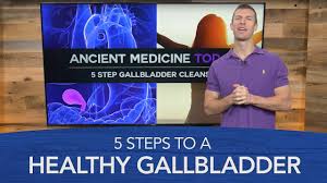 gallbladder cleanse 5 steps to a