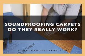 soundproofing carpets do they really