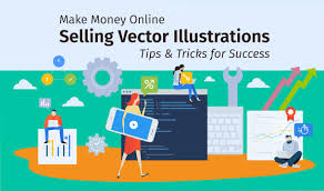 Make Money Online Selling Vector Illustrations Tips