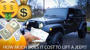 How much does it cost to lift a jeep wrangler. How Much Does It Cost To Lift A Jeep Wrangler Youtube