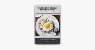 cookbook of authentic belizean recipes