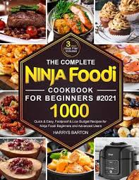 the complete ninja foodi cookbook for