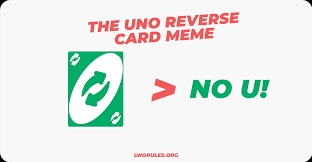 See, rate and share the best uno reverse card memes, gifs and funny pics. 1 Uno Reverse Card What Does The Reverse Card Mean In Uno