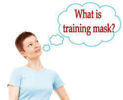 ultimate guide to a training mask