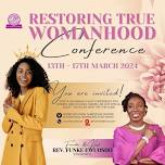 Restoring True Womanhood Conference 2024