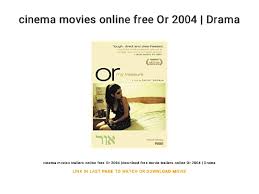 In 1925, the kessem cinema was housed there for a short time. Cinema Movies Online Free Or 2004 Drama