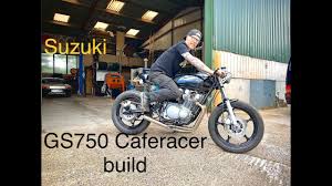 suzuki gs750 cafe racer build you