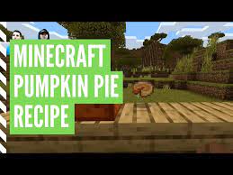 how to make a pumpkin pie in minecraft